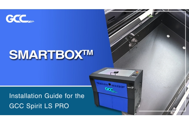 GCC LaserPro Grid Cutting Table and SmartBOX™ Set Up